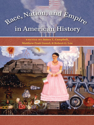 cover image of Race, Nation, and Empire in American History